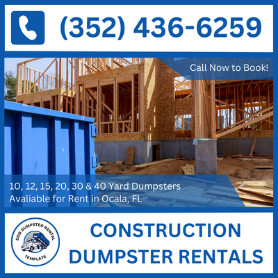 Comprehensive Waste Solutions - Construction Dumpster Rental in Ocala, Florida - DDD Dumpster Rental Ocala