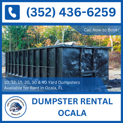 Budget-Friendly Dumpster Rentals in Ocala, FL - Marion County - DDD Dumpster Rental Ocala